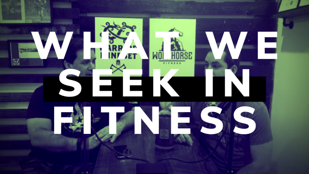 WHF Podcast 27 – What we seek in fitness