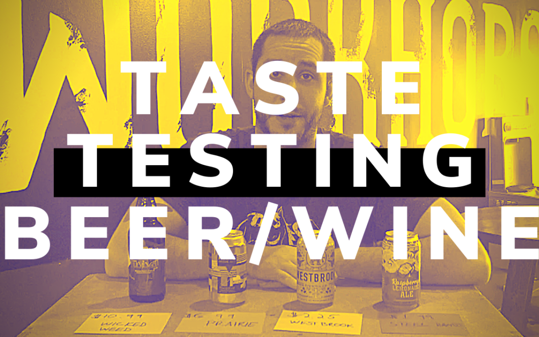 WHF Podcast 25 – Blind Taste Testing – Beer and Wine