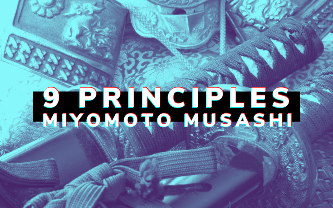 Musashi: 9 Principles for a Warrior Mindset