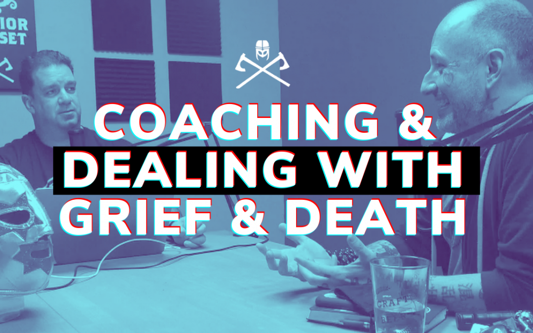 Michael Brazell on Coaching, Dealing with Grief and Death