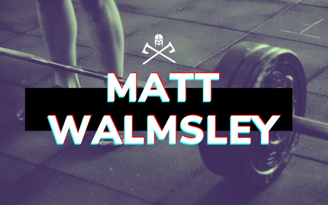 Matt Walmsley: Coaching, growth and personal fitness