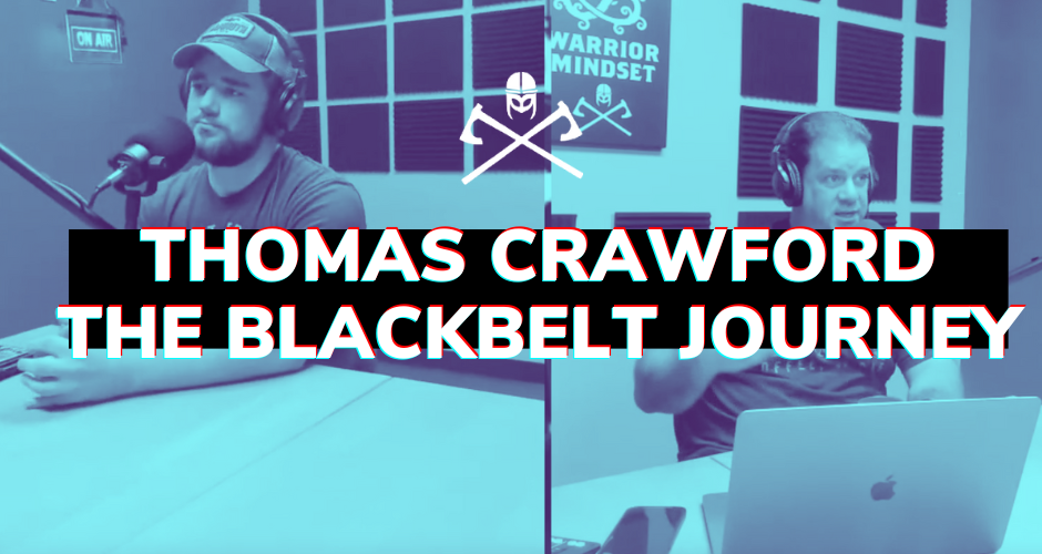 Thomas Crawford: Discussing the Blackbelt Journey