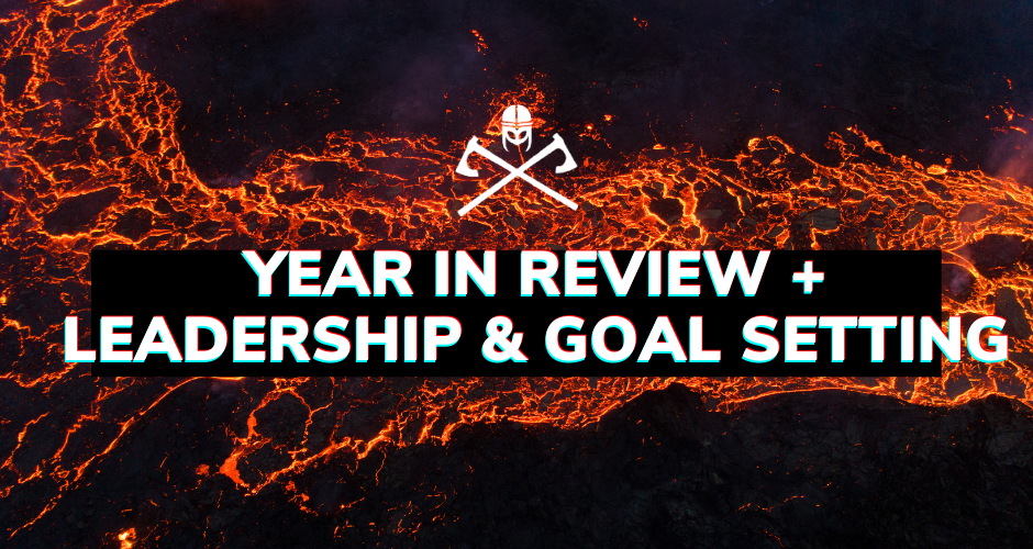 Year in Review + Leadership and Goal Setting