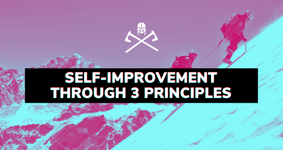 Self-Improvement through 3 principles