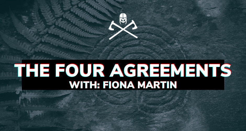 The Four Agreements – With Fiona Martin