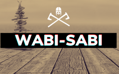 Wabi-Sabi – Finding Beauty in Imperfection