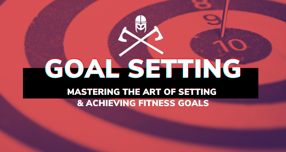 Mastering the Art of Setting and Achieving Fitness Goals