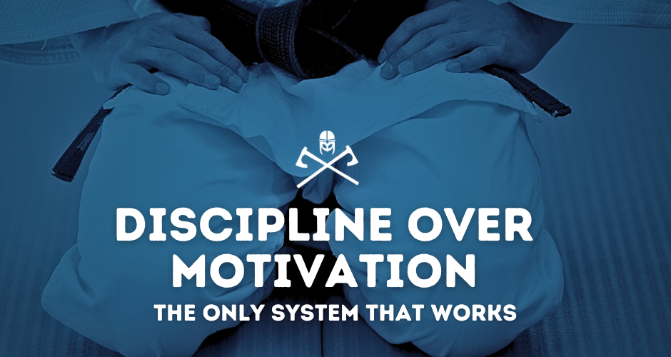 Discipline Over Motivation: The Only System That Works