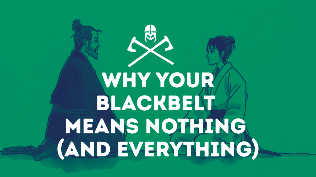 Why Your Blackbelt Means Nothing (And Everything)